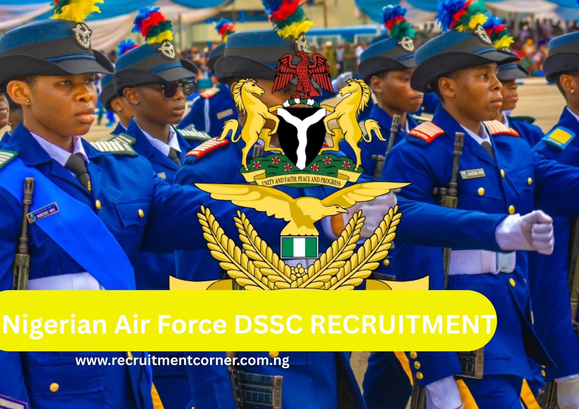 Nigerian Air Force DSSC Recruitment 2025/2026 | NAF Portal- nafrecruitment.airforce.mil.ng.