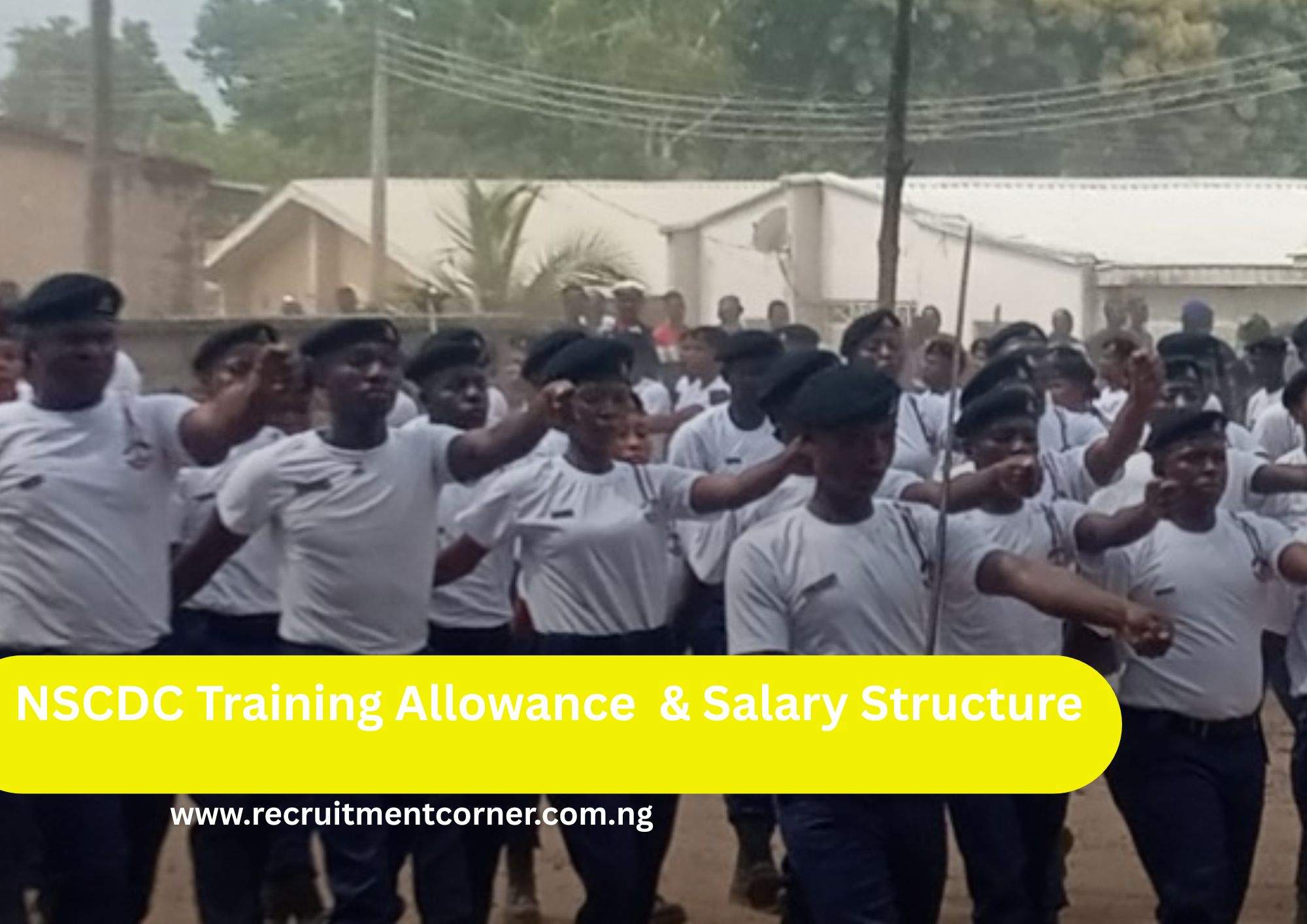 NSCDC Training Allowance 2025 and Salary Structure for All Ranks