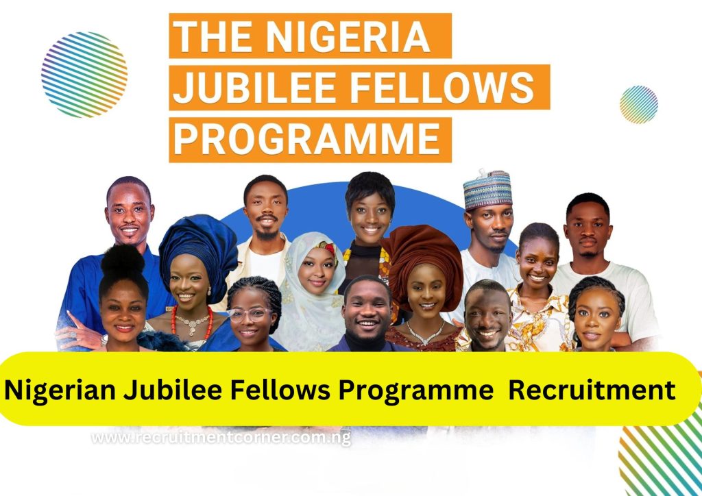 Nigerian Jubilee Fellows Programme 2025/2026 Portal | Apply for NJFP 2.0