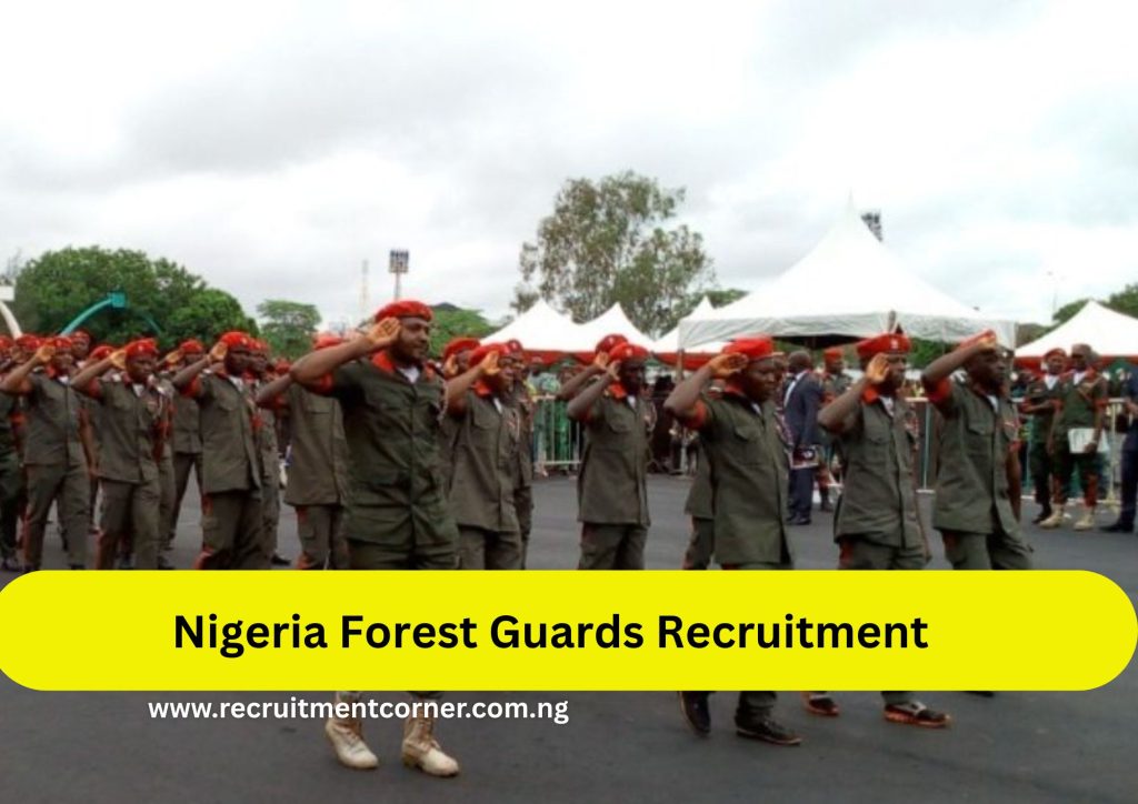 Nigeria Forest Guards Recruitment 2025/2026 Portal | Apply Now