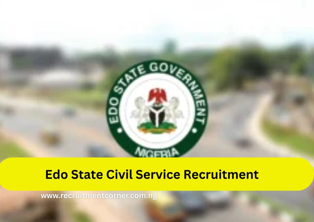 Edo State Civil Service Recruitment 2025/2026 Application Form Portal